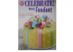 Celebrate Fondant Wilton